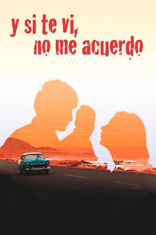 Movie poster for Y si te vi, no me acuerdo (2001)