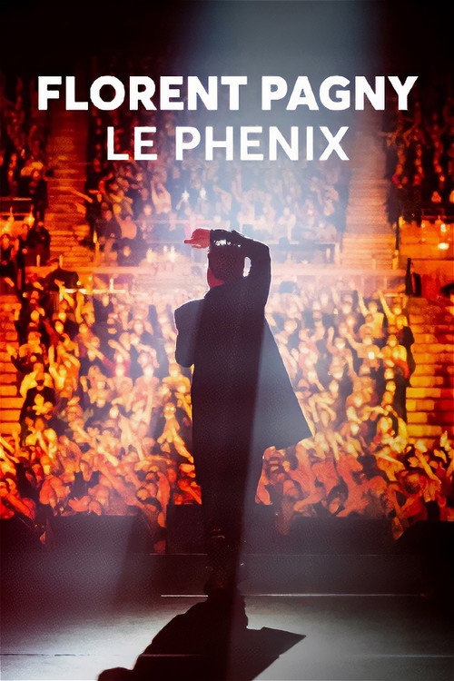 Movie poster for Florent Pagny : Le Phénix (2023)
