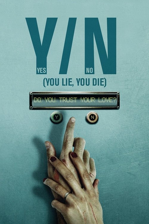 Movie poster for Y/N: You Lie, You Die (2012)
