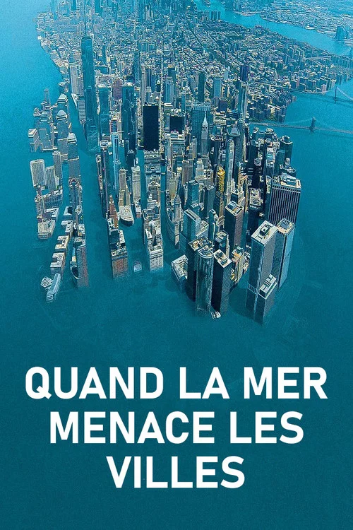 Movie poster for When Oceans Threaten Cities (2022)
