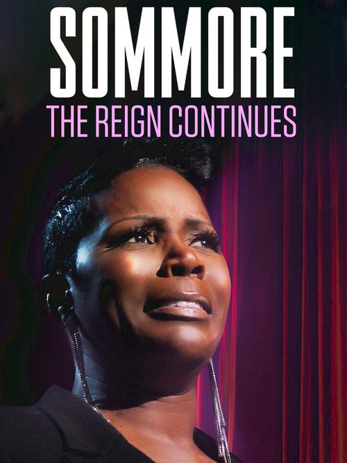 Movie poster for Sommore: The Reign Continues (2015)