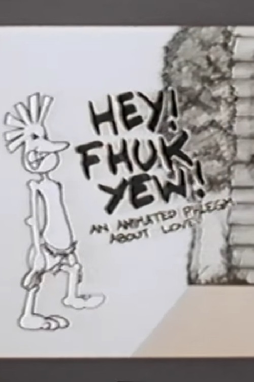 Movie poster for Hey! Fhuk Yew! (1994)