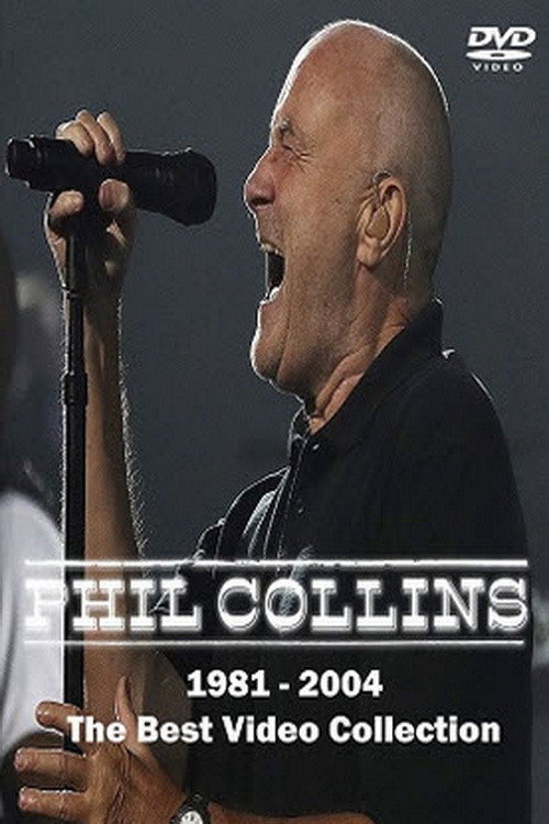 Movie poster for Phil Collins - Best Video Collection 1981-2004 (2006)