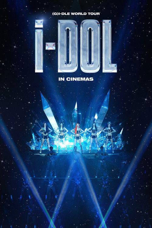 Movie poster for (G)I-DLE WORLD TOUR [iDOL] IN CINEMAS (2025)