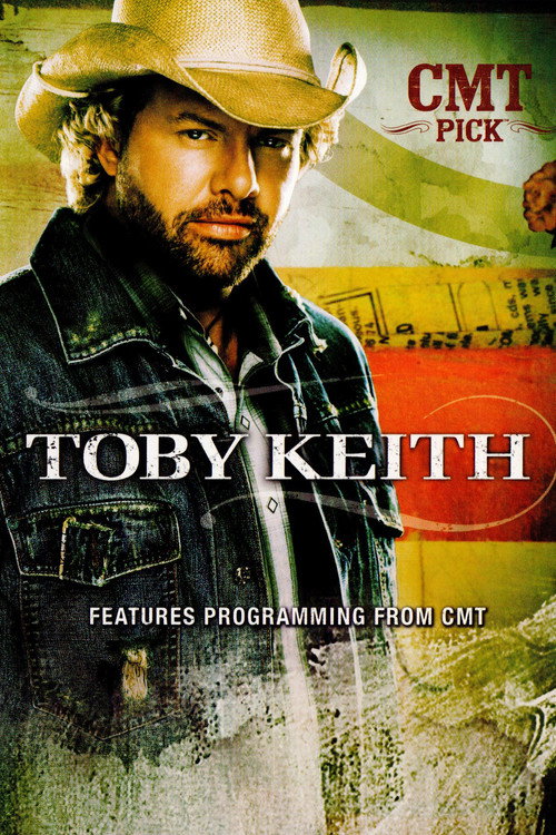 Movie poster for CMT Pick: Toby Keith (2005)