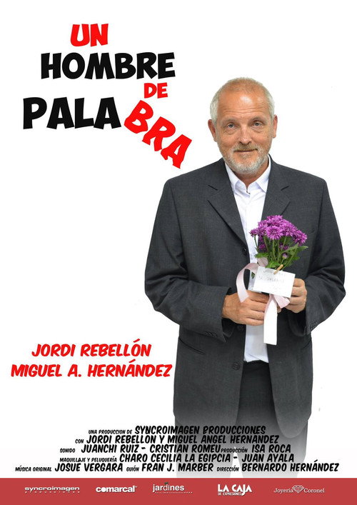 Movie poster for Un hombre de palabra (2017)