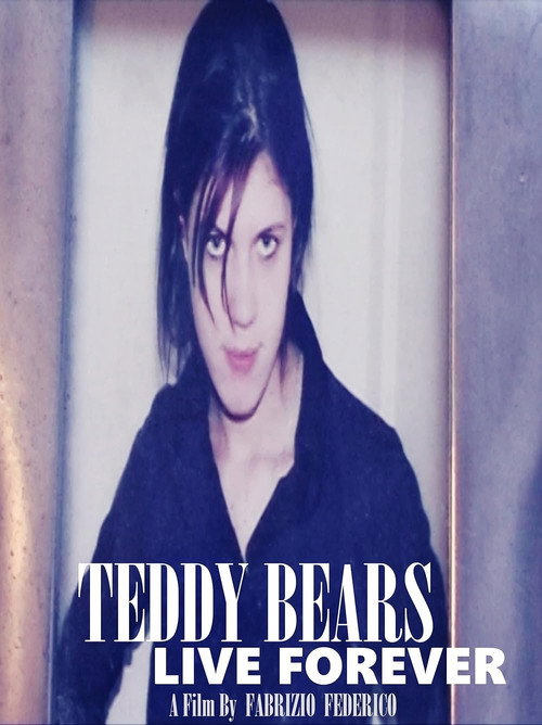 Movie poster for Teddy Bears Live Forever