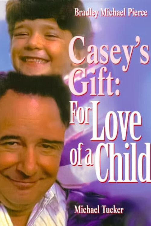 Movie poster for Casey's Gift: For Love of a Child (1990)