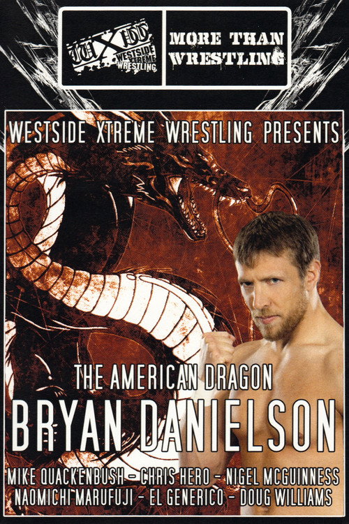 Movie poster for WXW Presents: The American Dragon Bryan Danielson (2013)