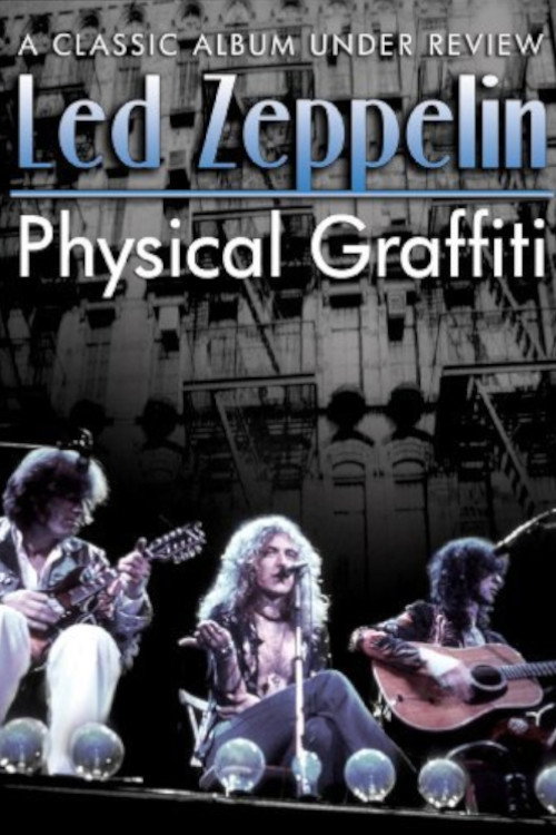 Movie poster for Physical Graffiti: A Classic Album Under Review (2008)