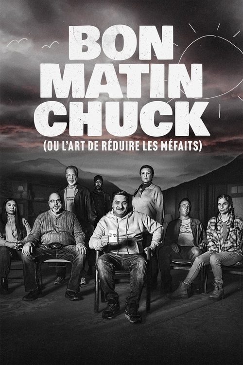Bon matin Chuck (ou l'art de réduire les méfaits) poster