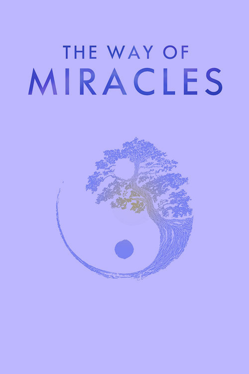 Movie poster for The Way of Miracles (2021)