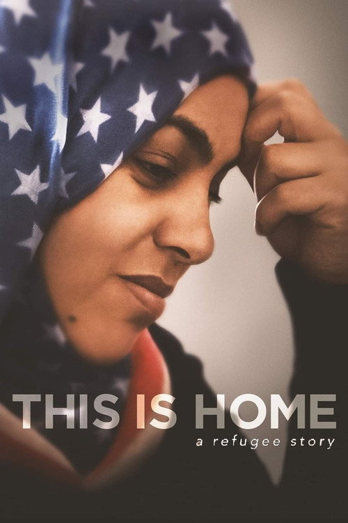 Movie poster for This Is Home: A Refugee Story (2018)