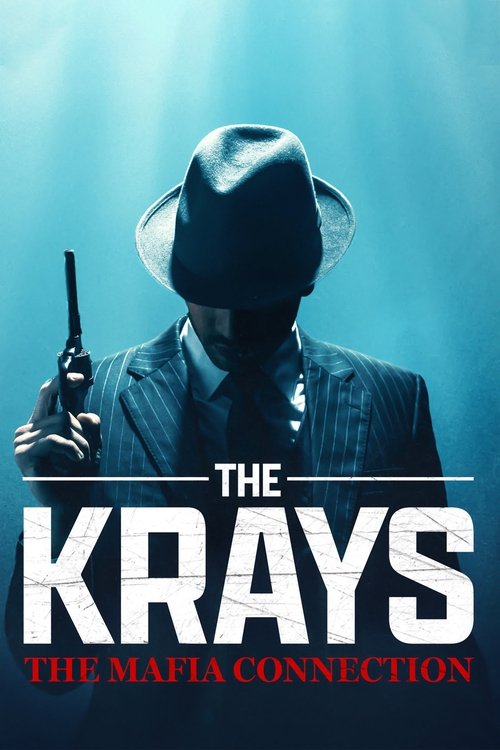 Movie poster for The Krays: The Mafia Connection (2024)