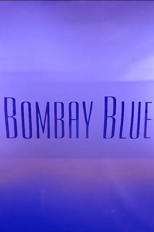 Bombay Blue poster