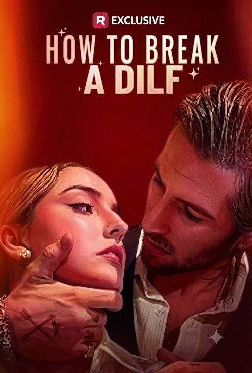 Movie poster for How to Break a Dilf (2025)