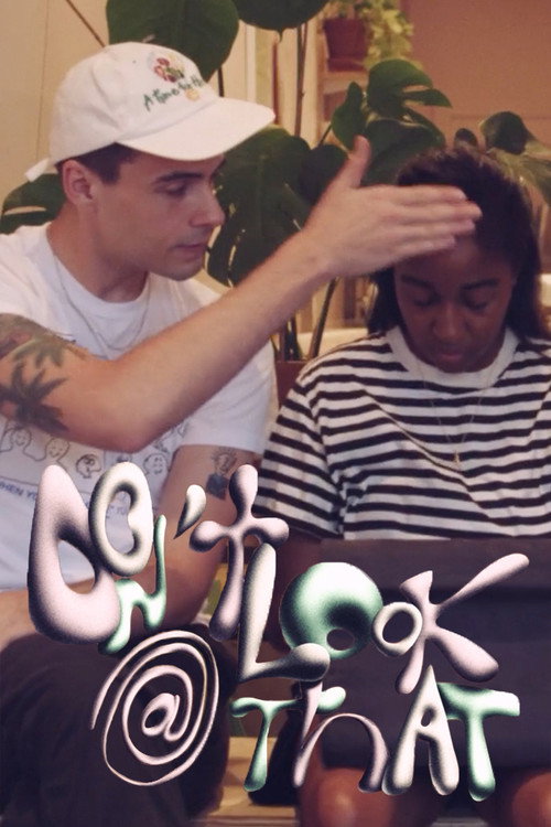 Movie poster for Don't Look at That (2024)