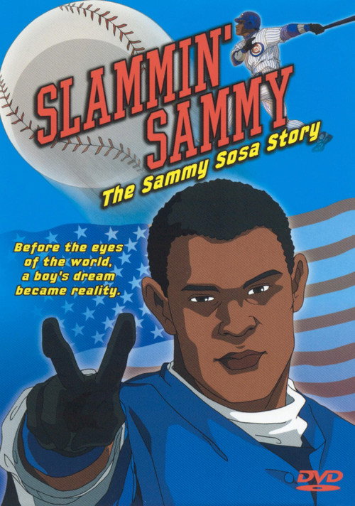 Movie poster for Slammin' Sammy: The Sammy Sosa Story (2002)