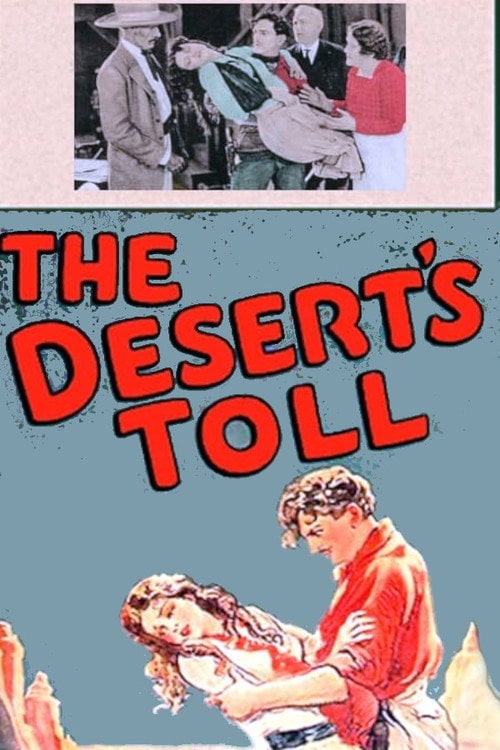 Movie poster for The Desert's Toll (1926)
