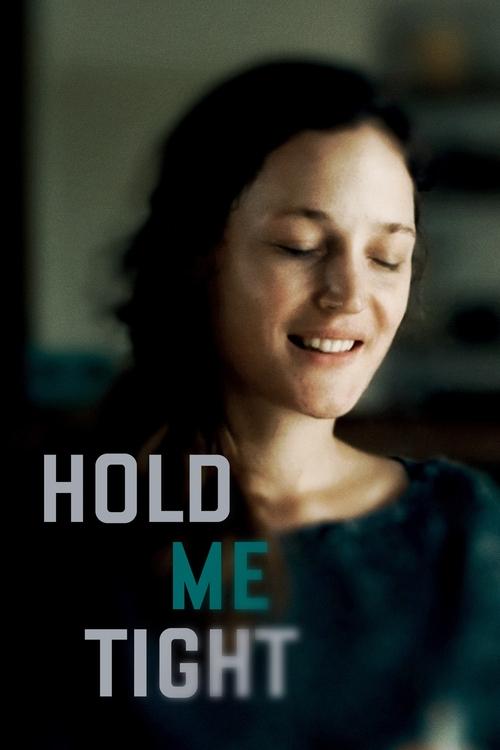 Movie poster for Hold Me Tight (2021)