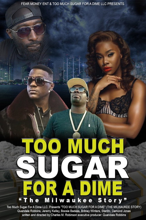Movie poster for Too Much Sugar for a Dime: The Milwaukee Story (2023)