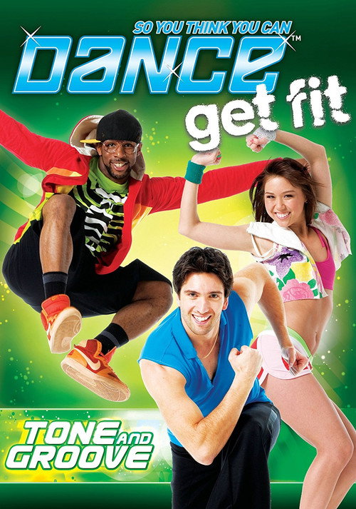 Movie poster for So You Think You Can Dance Get Fit: Tone and Groove (2009)