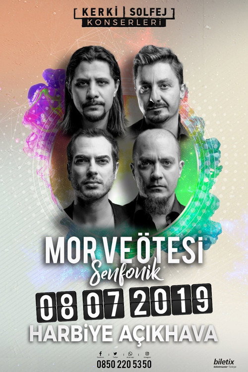 Movie poster for Mor ve Otesi Canli Senfonik Harbiye Acikhava (2019)