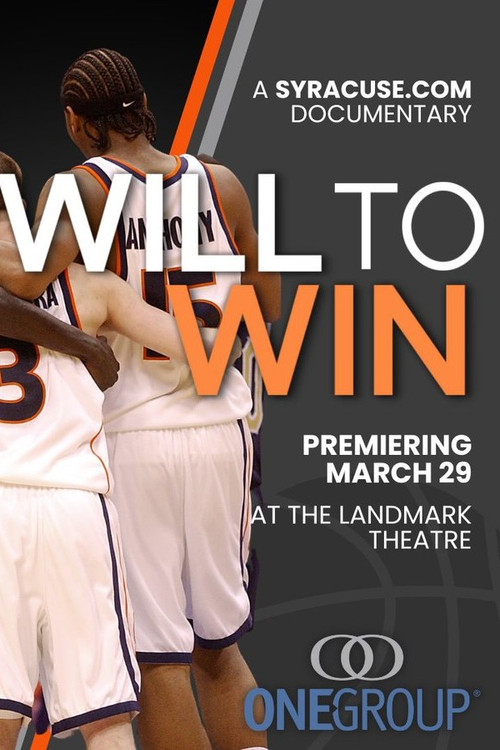 Movie poster for Will to Win: Syracuse Basketball's Unlikely Rise from Underdogs to National Champs
