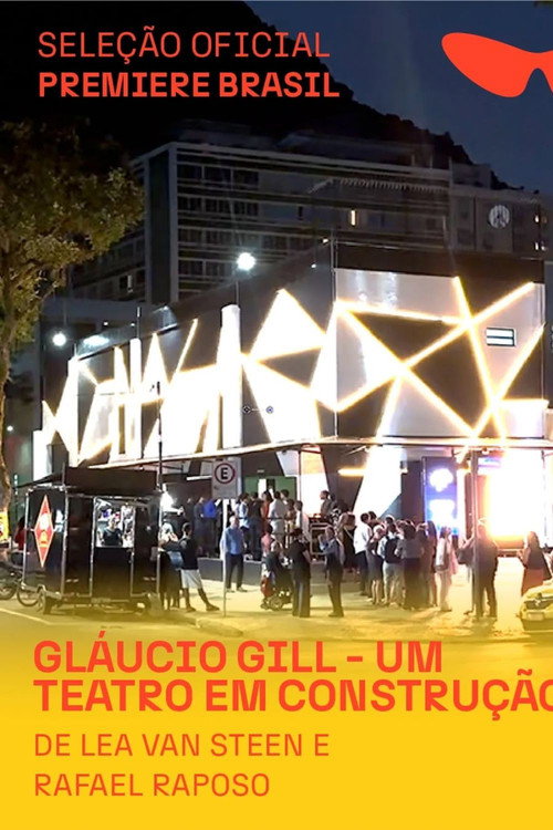 Movie poster for Gláucio Gill - Um Teatro em Construção