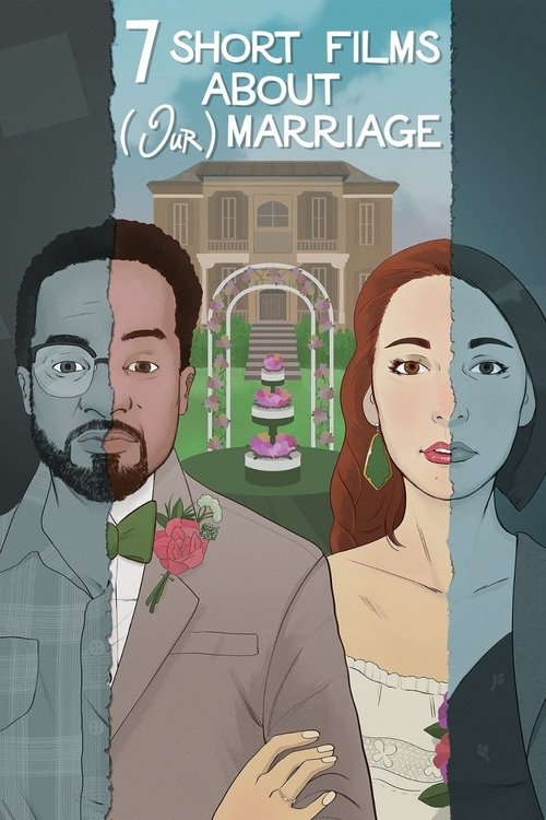 Movie poster for Seven Short Films About (Our) Marriage (2020)