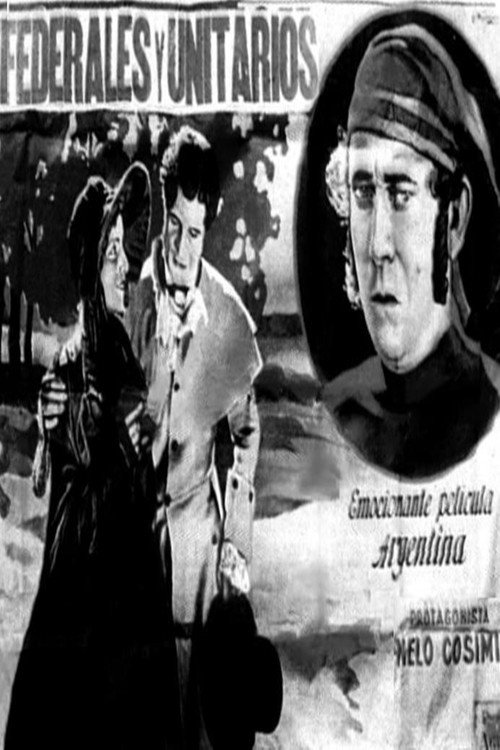 Movie poster for Federales y Unitarios (1928)