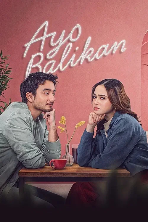 Movie poster for Ayo Balikan (2024)