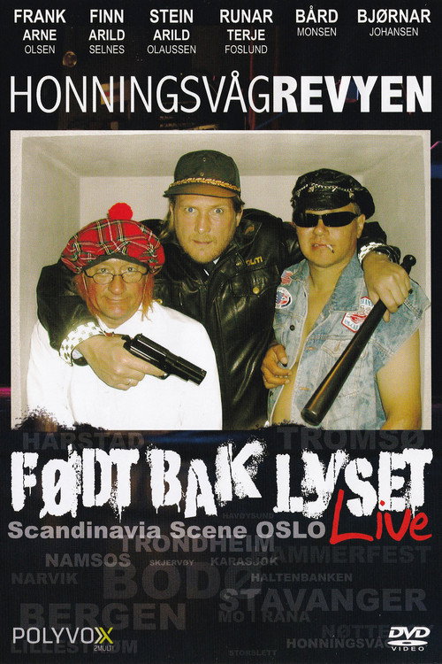 Movie poster for Honningsvågrevyen: Født Bak Lyset Live (2005)