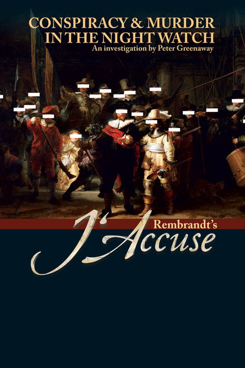Movie poster for Rembrandt's J'Accuse...! (2008)