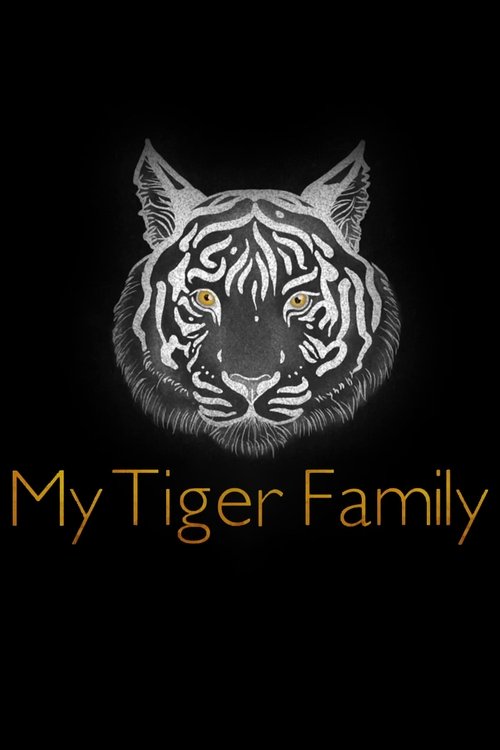 Movie poster for My Tiger Family (2024)