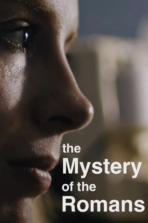 Movie poster for The Mystery of the Romans (2025)