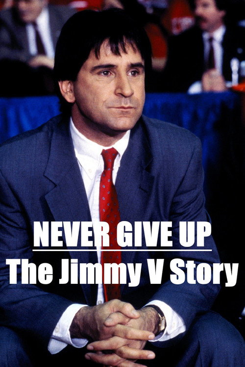 Movie poster for Never Give Up: The Jimmy V Story (1996)