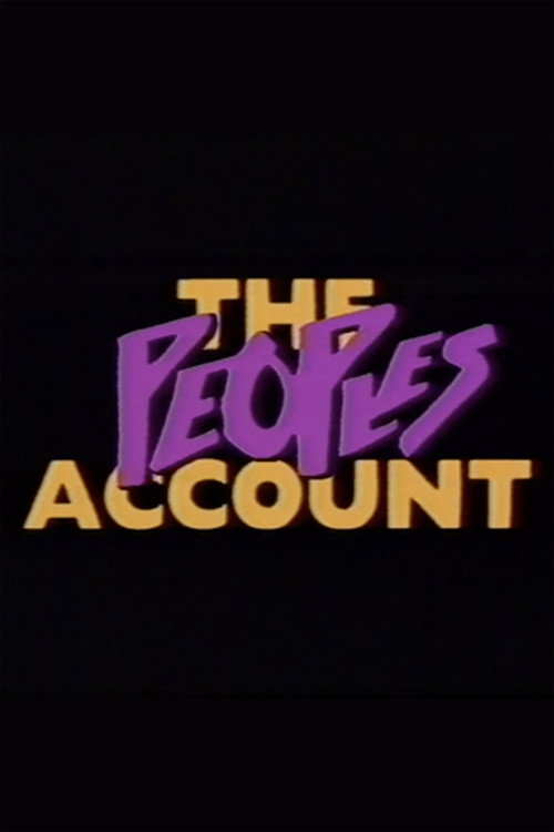 Movie poster for The Peoples Account (1986)