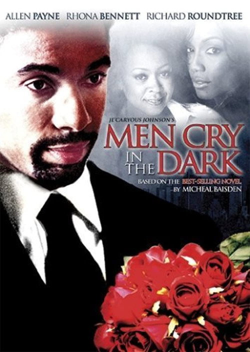 Movie poster for Men Cry in the Dark (2003)