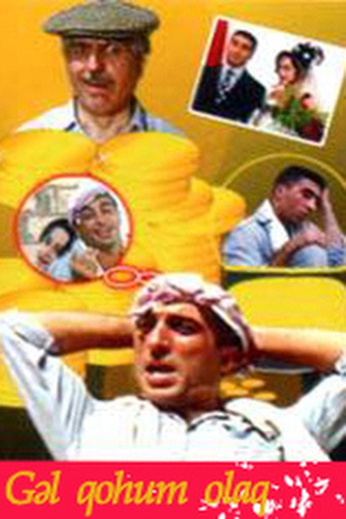 Movie poster for Gəl qohum olaq (2001)