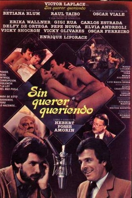 Movie poster for Sin querer, queriendo (1985)