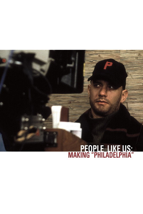 Movie poster for People Like Us: Making 'Philadelphia' (2004)