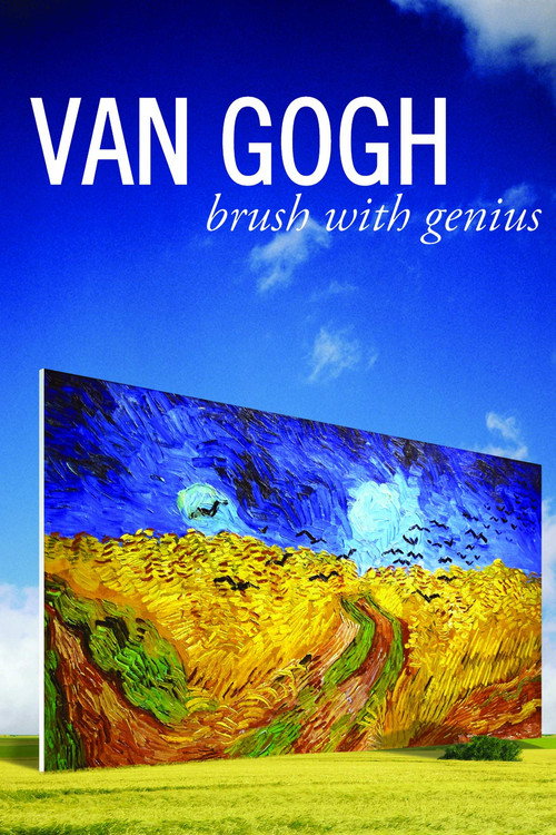 Movie poster for Van Gogh: Brush with Genius (2009)