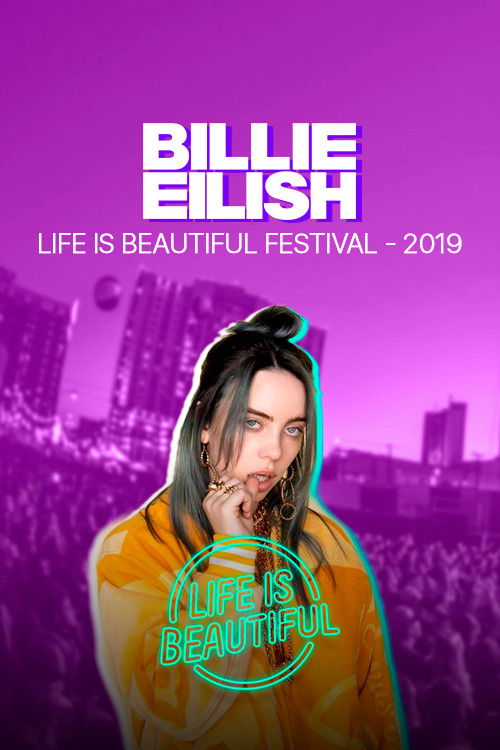 Movie poster for Billie Eilish -  Life is Beautiful Festival (2021)