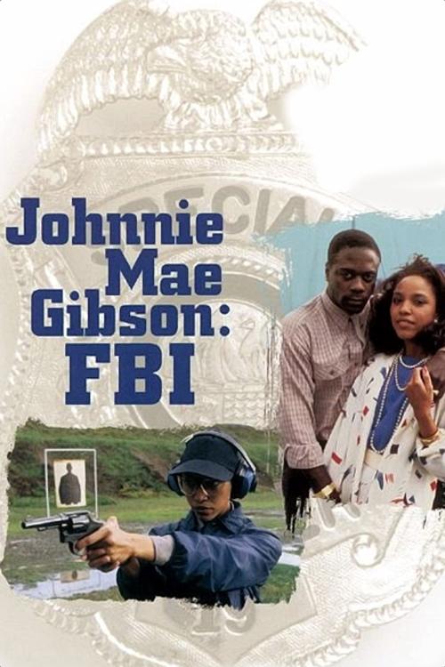 Movie poster for Johnnie Mae Gibson: FBI (1986)