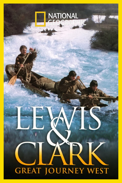 Movie poster for Lewis & Clark: Great Journey West (2002)