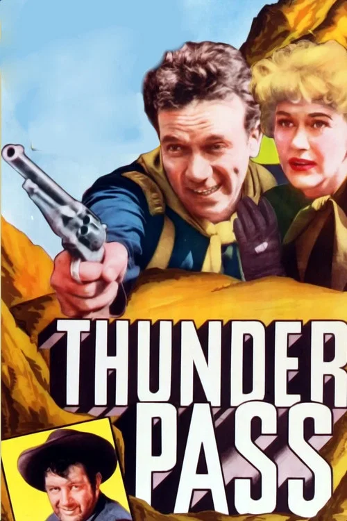 Movie poster for Thunder Pass (1954)