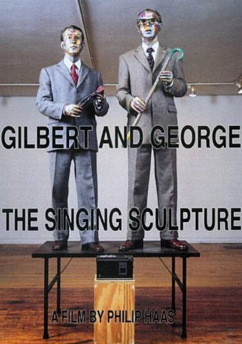 Movie poster for Gilbert and George The Singing Sculpture (1991)