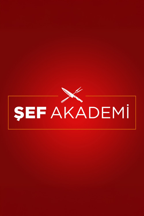 Şef Akademi poster