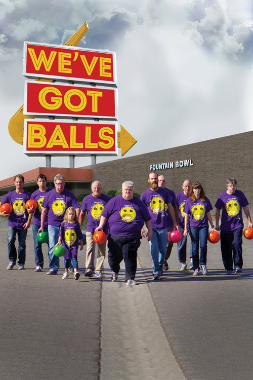 Movie poster for We've Got Balls (2013)